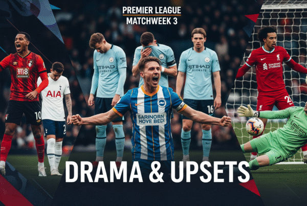 EPL Matchweek 3 - Everything you need to know about Premier League match week 3. Result, Recap, Squads, Manager Qoutes, Key Takeaways, Formations and Club Transfers