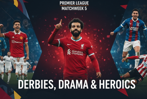 EPL Matchweek 5 - Everything you need to know about Premier League match week 4. Result, Recap, Squads, Manager Qoutes, Key Takeaways, Formations and Club Transfers