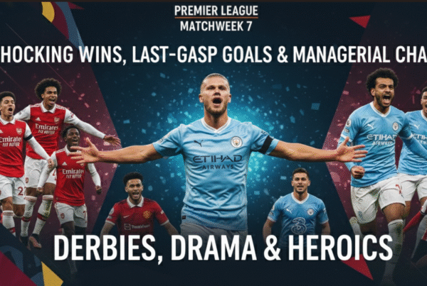 EPL Matchweek 7 - Everything you need to know about Premier League match week 4. Result, Recap, Squads, Manager Qoutes, Key Takeaways, Formations and Club Transfers